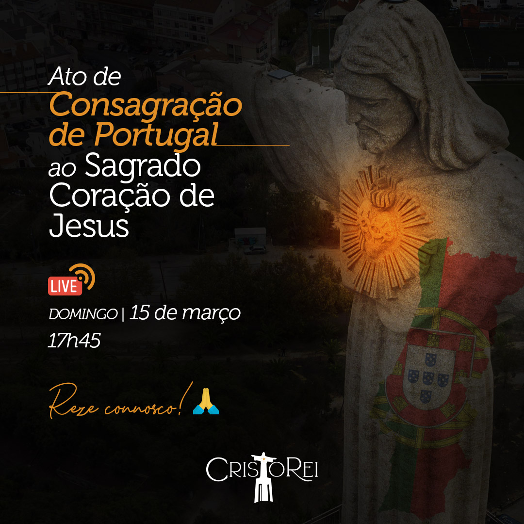 Ato de Consagração de Portugal ao Sagrado Coração de Jesus