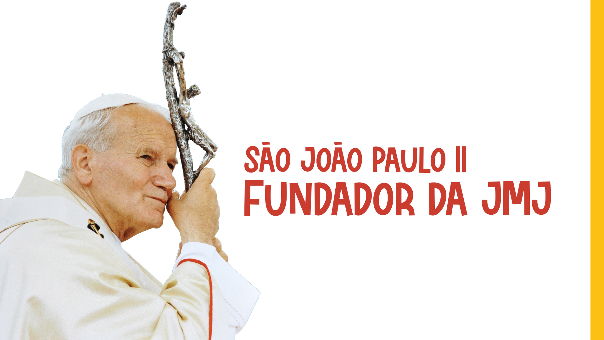 São João Paulo II, fundador da JMJ
